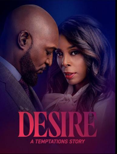 Desire: A Temptations Story